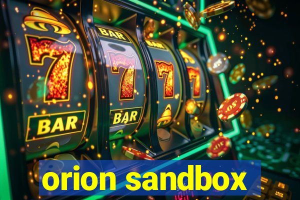 orion sandbox